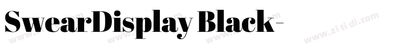 SwearDisplay Black字体转换 SwearDisplay Black字体转换